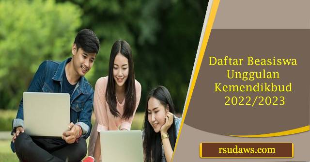 Daftar Beasiswa Kemendikbud Ristek Terbaru 2023, Mulai Jenjang SD sampai Kuliah